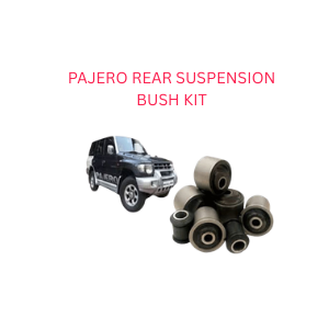 PAJERO REAR SUSPENSION BUSH KIT